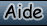 Aide